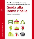 Guida alla Roma ribelle (eBook, ePUB)
