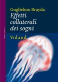 Effetti collaterali dei sogni (eBook, ePUB) Effetti collaterali dei sogni (eBook, ePUB)
