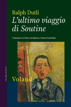 L'ultimo viaggio di Soutine (eBook, ePUB) - Dutli, Ralph