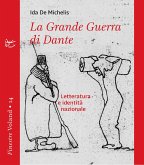 La Grande Guerra di Dante (eBook, ePUB) La Grande Guerra di Dante (eBook, ePUB)