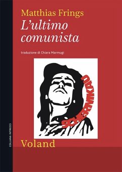 L'ultimo comunista (eBook, ePUB) Cover L'ultimo comunista (eBook, ePUB)