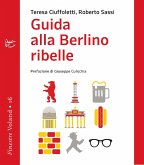 Guida alla Berlino ribelle (eBook, ePUB) Guida alla Berlino ribelle (eBook, ePUB)