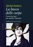 La bocca delle carpe (eBook, ePUB) La bocca delle carpe (eBook, ePUB)