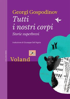 Tutti i nostri corpi (eBook, ePUB) - Gospodinov, Georgi