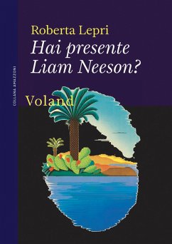 Hai presente Liam Neeson? (eBook, ePUB) - Lepri, Roberta