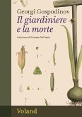 Il giardiniere e la morte (eBook, ePUB) Il giardiniere e la morte (eBook, ePUB)
