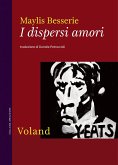 I dispersi amori (eBook, ePUB) I dispersi amori (eBook, ePUB)