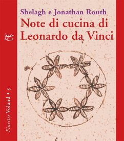 Note di cucina di Leonardo da Vinci (eBook, ePUB) Cover Note di cucina di Leonardo da Vinci (eBook, ePUB)