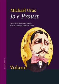 Io e Proust (eBook, ePUB) - Uras, Michaël
