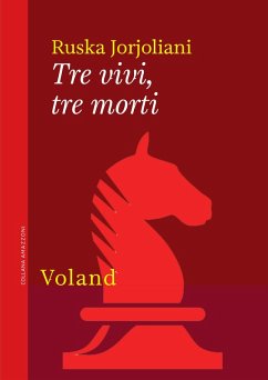 Tre vivi, tre morti (eBook, ePUB) - Jorjoliani, Ruska
