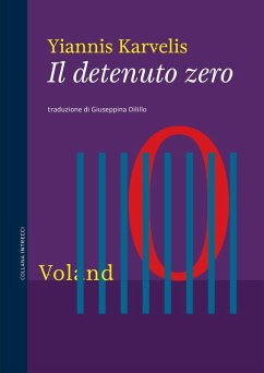 Il detenuto zero (eBook, ePUB) - Karvelis, Yiannis
