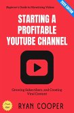 Starting a Profitable YouTube Channel: (eBook, ePUB)