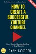 How to Create a Successful YouTube... - Bild 1