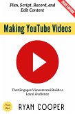 Making YouTube Videos: (eBook, ePUB) Making YouTube Videos: (eBook, ePUB)