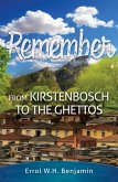 Remember From Kirstenbosch to the Ghettos (eBook, ePUB)