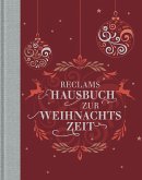 Reclams Hausbuch zur Weihnachtszeit  (Mängelexemplar)