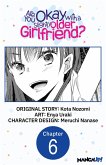 Are You Okay with a Slightly Older Girlfriend? #006 (eBook, ePUB)
