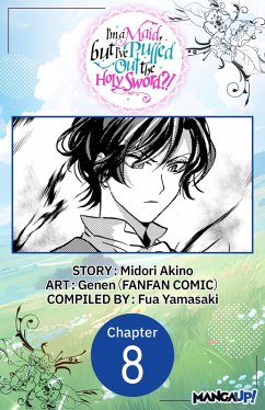 Cover I'm a Maid, but I've Pulled Out the Holy Sword?! #008 (eBook, ePUB)