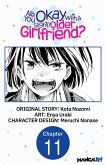 Are You Okay with a Slightly Older Girlfriend? #011 (eBook, ePUB)
