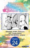 Reincarnated as the Daughter of the Legendary Hero and the Queen of Spirits #024 (eBook, ePUB)