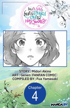 Cover I'm a Maid, but I've Pulled Out the Holy Sword?! #004 (eBook, ePUB)