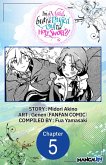 I'm a Maid, but I've Pulled Out the Holy Sword?! #005 (eBook, ePUB)