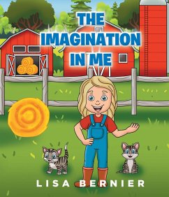 The Imagination In Me (eBook, ePUB) - Bernier, Lisa