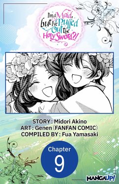 Cover I'm a Maid, but I've Pulled Out the Holy Sword?! #009 (eBook, ePUB)
