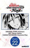 That Second-Rate Warrior Is Now an Overpowered Mage! #022 (eBook, ePUB)