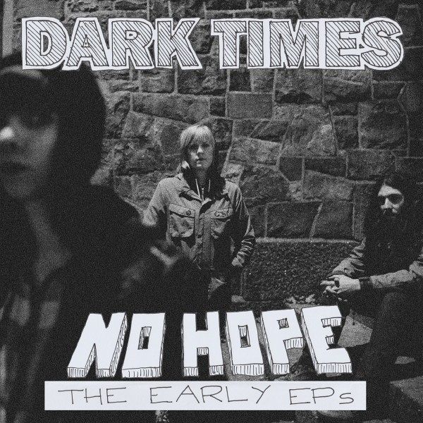 No Hope/The Early Eps