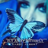 Fly Away Butterfly Fly Away Butterfly