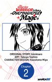 That Second-Rate Warrior Is Now an Overpowered Mage! #002 (eBook, ePUB)