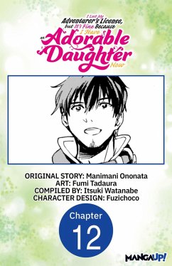 Cover I Lost My Adventurer's License, but It's Fine Because I Have an Adorable Daughter Now #012 (eBook, ePUB)