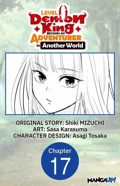 Level 0 Demon King Becomes an Adventurer in Another World #017 (eBook, ePUB)