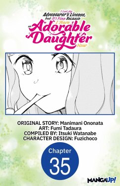 Cover I Lost My Adventurer's License, but It's Fine Because I Have an Adorable Daughter Now #035 (eBook, ePUB)