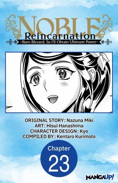 Cover Noble Reincarnation -Born Blessed, So I'll Obtain Ultimate Power- #023 (eBook, ePUB)