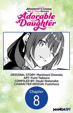 Cover I Lost My Adventurer's License, but It's Fine Because I Have an Adorable Daughter Now #008 (eBook, ePUB)