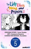 The Lady Likes a Nerd over Princes #005 (eBook, ePUB) The Lady Likes a Nerd over Princes #005 (eBook, ePUB)