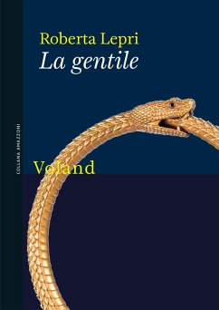 La gentile (eBook, ePUB) - Lepri, Roberta