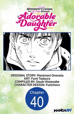Cover I Lost My Adventurer's License, but It's Fine Because I Have an Adorable Daughter Now #040 (eBook, ePUB)