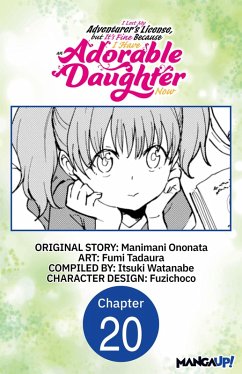 Cover I Lost My Adventurer's License, but It's Fine Because I Have an Adorable Daughter Now #020 (eBook, ePUB)