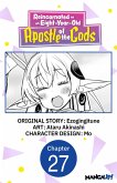 Reincarnated as an Eight-Year-Old Apostle of the Gods #027 (eBook, ePUB)