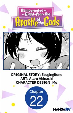 Cover Reincarnated as an Eight-Year-Old Apostle of the Gods #022 (eBook, ePUB)