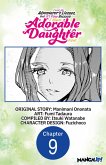 I Lost My Adventurer's License, but It's Fine Because I Have an Adorable Daughter Now #009 (eBook, ePUB)