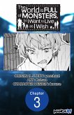The World is Full of Monsters, So I Want to Live as I Wish #003 (eBook, ePUB)