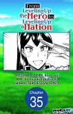 From Leveling Up the Hero to Leveling Up a Nation #035 (eBook, ePUB)