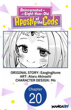 Cover Reincarnated as an Eight-Year-Old Apostle of the Gods #020 (eBook, ePUB)