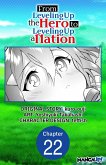 From Leveling Up the Hero to Leveling Up a Nation #022 (eBook, ePUB)