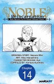 Noble Reincarnation -Born Blessed, So I'll Obtain Ultimate Power- #014 (eBook, ePUB) Noble Reincarnation -Born Blessed, So I'll Obtain Ultimate Power- #014 (eBook, ePUB)