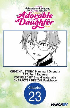 Cover I Lost My Adventurer's License, but It's Fine Because I Have an Adorable Daughter Now #023 (eBook, ePUB)